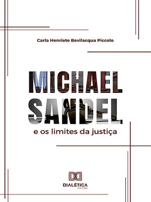 cover image of Michael Sandel e os limites da justiça